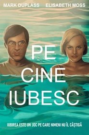 Pe cine iubesc (2014)