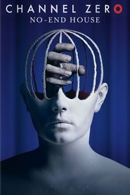 Channel Zero: No-End House