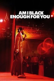 Poster Am I Black Enough for You 2009 Poster Am I Black Enough for You 2009