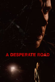 A Desperate Road постер