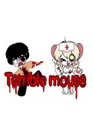 Terrible Mouse