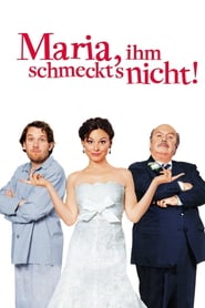 Poster Maria, ihm schmeckt's nicht!