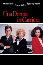 Una donna in carriera 1988 Accesso illimitato gratuito