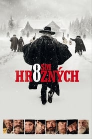 Osm hrozných [The Hateful Eight]