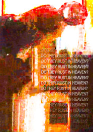 Do They Rust in Heaven? (2025)