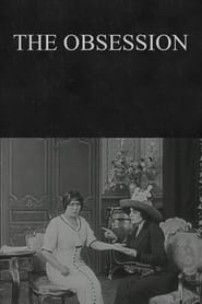 The Obsession 1912