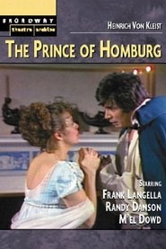 Full Cast of The Prince of Homburg