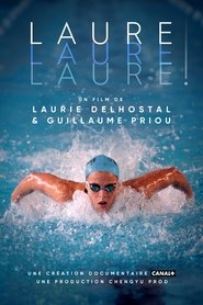 Laure ! Laure ! Laure ! (2025)