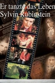Er tanzte das Leben - Sylvin Rubinstein 2004 Бесплатан неограничен приступ