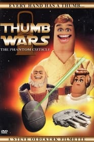 Thumbwars The Phantom Cuticle