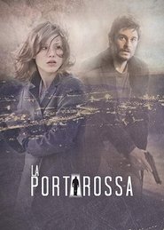 Serie streaming | voir La Porta Rossa en streaming | HD-serie