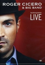 Poster Roger Cicero - Beziehungsweise Live 2008