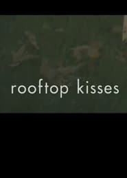 Poster Rooftop Kisses