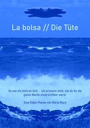 La bolsa / Die Tüte 2025 Бесплатан неограничен приступ
