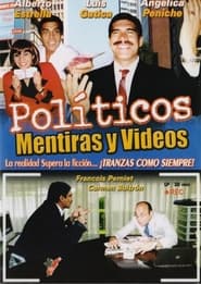 Poster Políticos, mentiras y videos