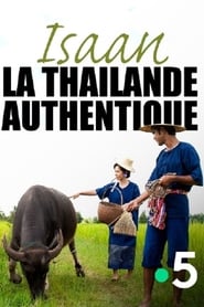 Isaan : la Thaïlande authentique (2020)