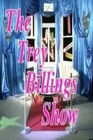 Full Cast of The Trey Billings Show