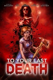 To Your Last Death (2019)