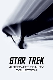 Star Trek: Alternate Reality Collection streaming