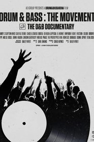 Drum & Bass: The Movement – The D&B Documentary Drum & Bass: The Movement – The D&B Documentary