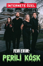 Yeni Evim: Perili Köşk