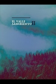 مشاهدة فيلم El Valle Sangriento 2008 مترجم بجودة عالية