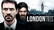 London Files en streaming