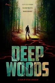 Deep Woods постер