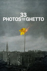 33 Photos from the Ghetto (2025)
