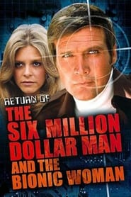 Return of the Six Million Dollar Man and the Bionic Woman постер