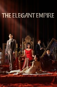 The Elegant Empire (2023) စ/ဆုံး