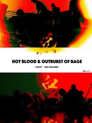 Hot Blood & Outburst of Rage (2024)