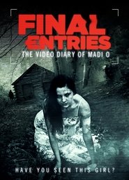 Poster The Video Diary of Madi O, the Final Entries 2012