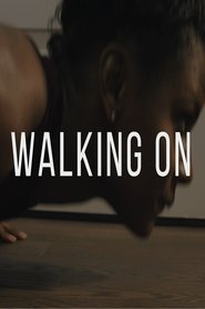 Walking On