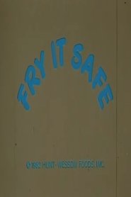 Fry It Safe (1982)