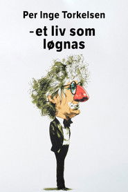 Per Inge Torkelsen – et liv som løgnas