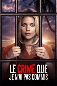 Le crime que je n'ai jamais commis film en streaming