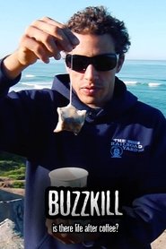 Poster Buzzkill: Is There Life After Coffee? 2010