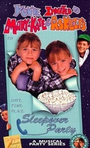 You’re Invited to Mary-Kate & Ashley’s Sleepover Party (1995)