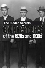 The Hidden Secrets: Gangsters of the 1920s and 1930s (2012)