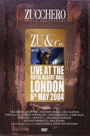 Zucchero – Zu and co. – Live at the Royal Albert Hall (2004)