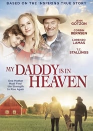 My Daddy's in Heaven постер