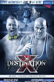 Poster TNA Destination X 2015