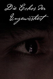 Die Echos der Ungewissheit (Pilot)