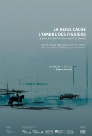 Poster La neige cache l'ombre des figuiers