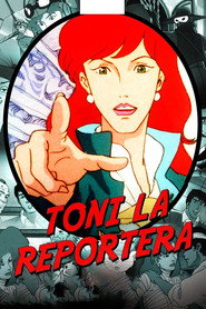 Toni, la reportera