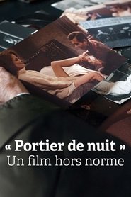 “Portier de nuit”, un film hors norme