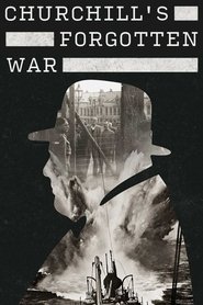 Churchill’s Forgotten War 2024 Безплатен неограничен достъп