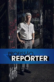 Profissão Repórter постер
