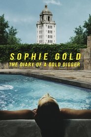 Poster Sophie Gold, The Diary of a Gold Digger 2017